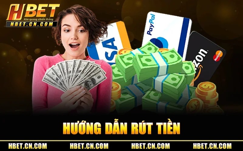 Hướng Dẫn Rút Tiền